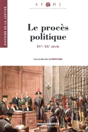 Les Procès Politiques ; Xv-Xxe Siècles