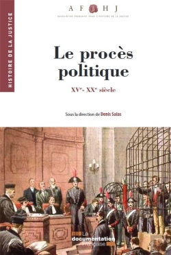 Bertrand.pt - Les Procès Politiques ; Xv-Xxe Siècles