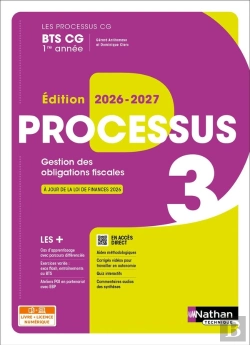 Bertrand.pt - Les Processus 3 : Gestion Des Obligations Fiscales ; Bts Cg ; 1re Année ; Livre + Licence Élève (Édition 2026/2027)