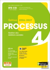 Les Processus 4 : Gestion Des Relations Sociales ; Bts Cg ; 1re Et 2e Années ; Livre + Licence Élève (Édition 2026/2027)