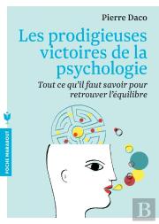 Les Prodigieuses Victoires De La Psychologie