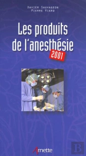 Les Produits De L'Anesthesie
