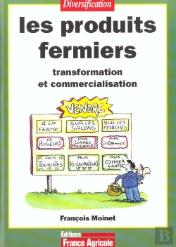 Bertrand.pt - Les Produits Fermiers ; Transformation Et Commercialisation