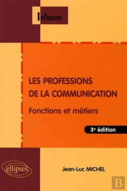 Bertrand.pt - Les Professions De La Communication - 3e Édition