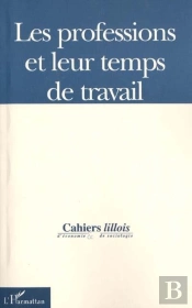 Les Professions Et Leur Temps De Travail