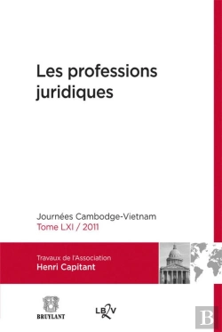 Bertrand.pt - Les Professions Juridiques ; Journées Cambodge-Vietnam Tome 61 ; 2011