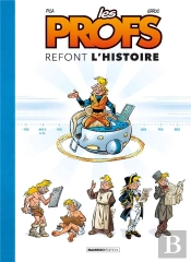 Les Profs Refont L'Histoire Tome 1