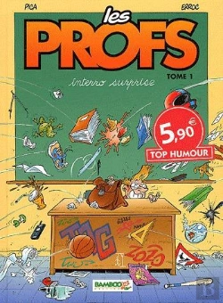 Bertrand.pt - Les Profs T.1 Top Humour 2012