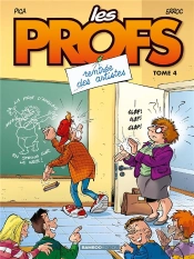 Les Profs - Tome 04 - Top Humour 2022 - Rentree Des Artistes