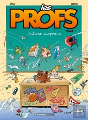 Les Profs Tome 1 : Interro Surprise