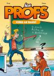 Les Profs Tome 1 : Virus Au Bahut