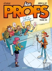 Les Profs Tome 24 : Oral De Rattrapage