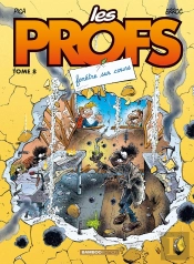 Les Profs Tome 8 : Fenêtre Sur Cours
