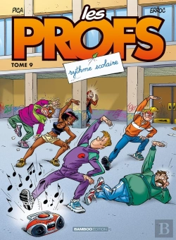Bertrand.pt - Les Profs Tome 9 : Rythme Scolaire