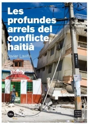 Les Profundes Arrels Del Conflicte Haitià