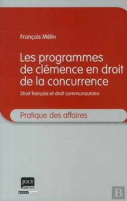 Bertrand.pt - Les Programmes De Clémence En Droit De La Concurrence