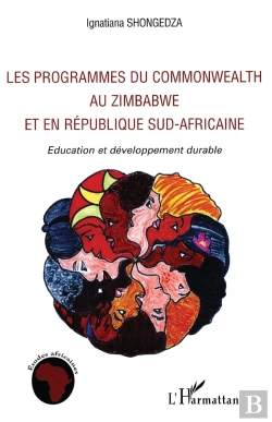Bertrand.pt - Les Programmes Du Commonwealth Au Zimbabwe Et En République Sud-Africaine ; Éducation Et Développement Durable