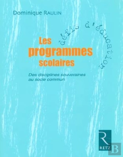 Bertrand.pt - Les Programmes Scolaires ; Des Disciplines Souveraines Au Socle Commun
