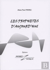 Les Prohetes D Aujourd Hui