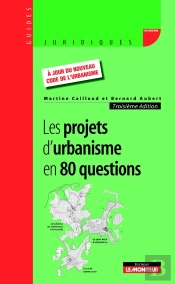 Les Projets D'Urbanisme En 80 Questions (3e Édition)