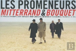 Bertrand.pt - Les Promeneurs, Mitterand & Bouquet
