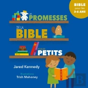 Les Promesses De La Bible Pour Les Petits : Bible Pour Les 3 À 6 Ans