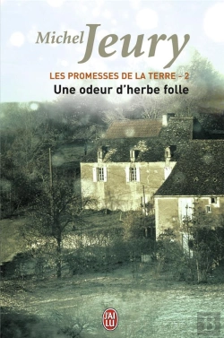 Bertrand.pt - Les Promesses De La Terre T.2 ; Une Odeur D'Herbe Folle