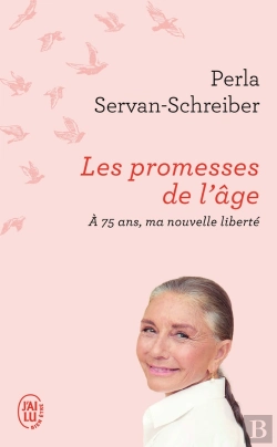 Bertrand.pt - Les Promesses De L'Âge, À 75 Ans, Ma Nouvelle Liberté