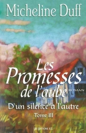 Les Promesses De L'Aube Tome 3