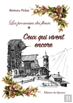 Bertrand.pt - Les Promesses Des Fleurs Tome 1 : Ceux Qui Vivent Encore