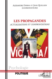 Les Propagandes, Actualisations Et Confrontations