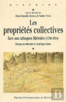 Les Propriétés Collectives ; Face Aux Attaques Libérales (1750-1920) ; Europe Occidentale Et Amérique Latine