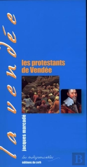 Les Protestants De Vendée