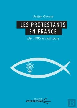 Bertrand.pt - Les Protestants En France : De 1905 À Nos Jours