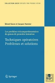 Les Prothèses Tricompartimentaires Du Genou De Première Intention