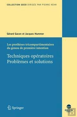 Bertrand.pt - Les Prothèses Tricompartimentaires Du Genou De Première Intention