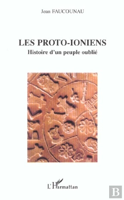 Bertrand.pt - Les Proto-Ioniens : Histoire D'Un Peuple Oublié
