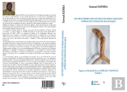 Bertrand.pt - Les Proverbes Des Sûndis De Boko-Songho - Approche Ethnosociologique : Ngana Za Basûndi Ba Ku Mbuku-Nsongo Tome 1