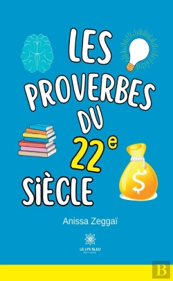 Bertrand.pt - Les Proverbes Du 22 Siecle