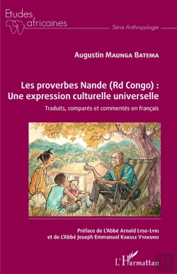 Bertrand.pt - Les Proverbes Nande (Rd Congo) : Une Expression Culturelle Universelle ;  Traduits, Comparés Et Commentés En Français