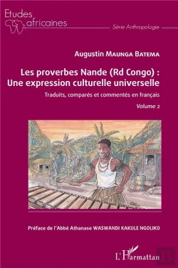 Bertrand.pt - Les Proverbes Nande (Rd Congo) : Une Expression Culturelle Universelle ; Traduits, Comparés Et Commentés En Français Tome 2