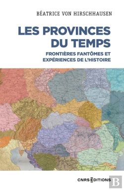 Bertrand.pt - Les Provinces Du Temps : Frontières Fantômes Et Experiences De L'Histoire