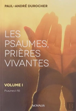 Bertrand.pt - Les Psaumes, Prières Vivantes Tome 1 ; Psaumes 1-50