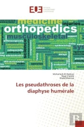 Les Pseudathroses De La Diaphyse Humerale
