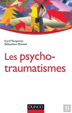 Bertrand.pt - Les Psycho-Traumatismes ; Histoire, Concepts Et Applications