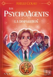 Les Psychoagents - La Disparition