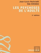 Les Psychoses De L'Adulte (2e Édition)
