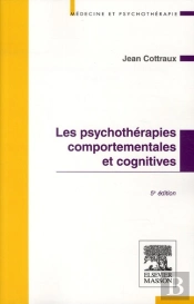 Les Psychothérapies Comportementales Et Cognitives (5e Édition)