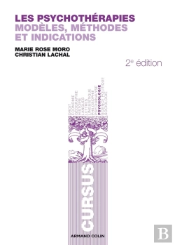 Bertrand.pt - Les Psychothérapies ; Modèles, Méthodes Et Indications (2e Édition)
