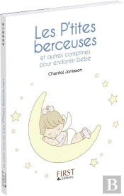 Les P'Tites Berceuses Et Autres Comptines Pour Endormir Bébé